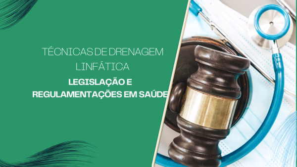 Legislação e Regulamentações em Saúde