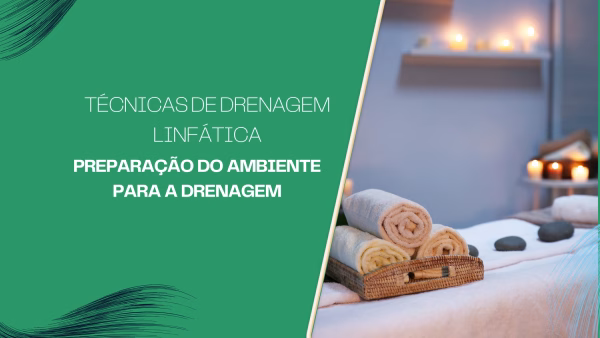 Preparação do Ambiente para a Drenagem